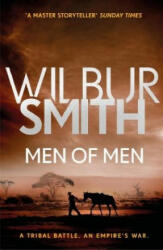 Men of Men - Wilbur Smith (ISBN: 9781785766848)