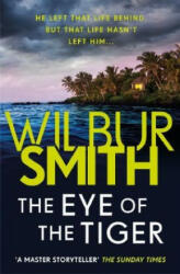 Eye of the Tiger - Wilbur Smith (ISBN: 9781785766947)