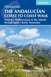 Andalucian Coast to Coast Walk - Guy Hunter-Watts (ISBN: 9781852849702)