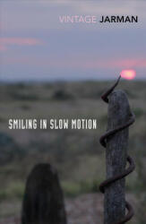 Smiling in Slow Motion - Derek Jarman (ISBN: 9781784875169)