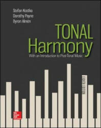 Tonal Harmony - Stefan Kostka, Dorothy Payne, Byron Almen (ISBN: 9781259447099)