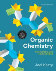 Organic Chemistry: Principles and Mechanisms (ISBN: 9780393663549)