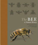 The Bee: A Natural History (ISBN: 9780691182476)