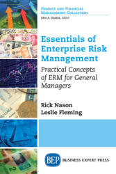 Essentials of Enterprise Risk Management: Practical Concepts of ERM for General Managers (ISBN: 9781947098367)