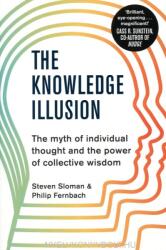 Knowledge Illusion - Steven Sloman, Philip Fernbach (ISBN: 9781509813087)