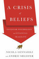 A Crisis of Beliefs: Investor Psychology and Financial Fragility (ISBN: 9780691182506)