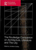 Routledge Companion on Architecture Literature and The City (ISBN: 9781472482730)