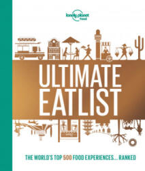 Lonely Planet Lonely Planet's Ultimate Eatlist - Lonely Planet (ISBN: 9781787014213)