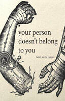 Your Person Doesn't Belong To You (ISBN: 9780692150290)