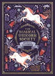 The Magical Unicorn Society Official Handbook (ISBN: 9781250206190)