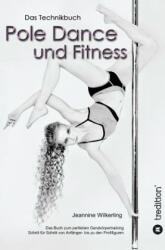 Pole Dance Und Fitness - Jeannine Wilkerling (2011)