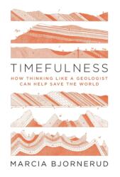 Timefulness - Marcia Bjornerud (ISBN: 9780691181202)