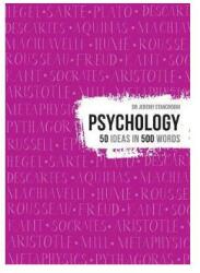 Psychology. 50 Ideas in 500 Words (ISBN: 9781911130741)