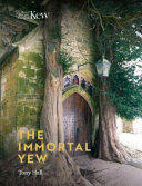 The Immortal Yew (ISBN: 9781842466582)