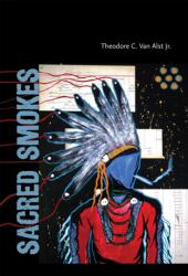 Sacred Smokes (ISBN: 9780826359902)