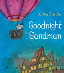 Goodnight Sandman - Daniela Drescher (ISBN: 9781782505259)