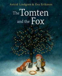 Tomten and the Fox - Astrid Lindgren (ISBN: 9781782505266)