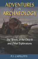 Adventures in Archaeology: The Wreck of the Orca II and Other Explorations (ISBN: 9780813064840)
