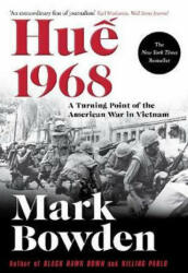 Hue 1968 - Mark Bowden (ISBN: 9781611855081)