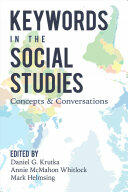 Keywords in the Social Studies: Concepts and Conversations (ISBN: 9781433156434)