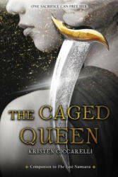 The Caged Queen - Kristen Ciccarelli (ISBN: 9780062568014)