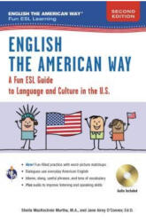 English the American Way: A Fun Guide to English Language 2nd Edition - Sheila Mackechnie Murtha, Jane Airey O'Connor (ISBN: 9780738612362)