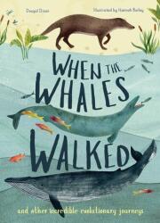 When the Whales Walked (ISBN: 9781912413973)