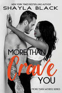 More Than Crave You (ISBN: 9781936596508)
