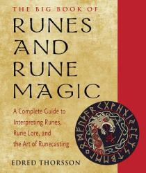 Big Book of Runes and Rune Magic - Edred (Edred Thorsson) Thorsson (ISBN: 9781578636525)