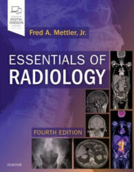 Essentials of Radiology - Fred A. Mettler (ISBN: 9780323508872)