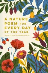 Nature Poem for Every Day of the Year - Jane Mcmorland Hunter (ISBN: 9781849945004)