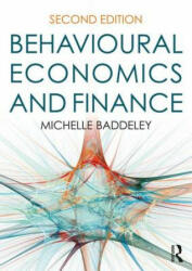 Behavioural Economics and Finance - Baddeley, Michelle (ISBN: 9780415792196)