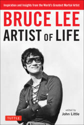 Bruce Lee Artist of Life - Bruce Lee (ISBN: 9780804851138)