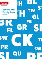 Year 3/P4 Spelling Half Termly Tests (ISBN: 9780008311520)