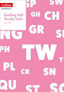 Year 4/P5 Spelling Half Termly Tests (ISBN: 9780008311537)