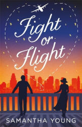 Fight or Flight - Samantha Young (ISBN: 9780349419312)