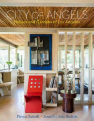 City of Angels: Houses and Gardens of Los Angeles (ISBN: 9780865653573)
