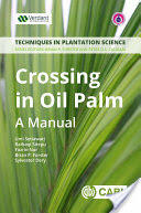 Crossing in Oil Palm: A Manual (ISBN: 9781786395917)