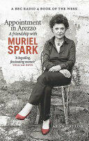 Appointment in Arezzo: A Friendship with Muriel Spark (ISBN: 9781846974670)