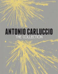 Antonio Carluccio: The Collection - CARLUCCIO ANTONIO (ISBN: 9781787133563)