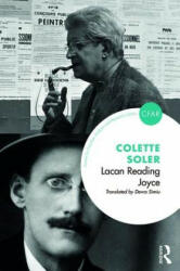 Lacan Reading Joyce - Colette Soler (ISBN: 9781138327252)