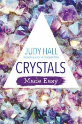 Crystals Made Easy - Judy Hall (ISBN: 9781788172608)