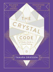 Crystal Code - Tamara Driessen (ISBN: 9780241346976)