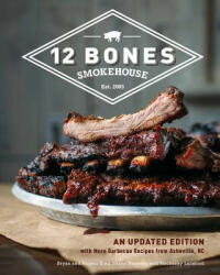 12 Bones Smokehouse - Bryan King (ISBN: 9780760362693)
