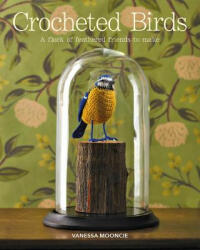 Crocheted Birds - Vanessa Mooncie (ISBN: 9781784944582)