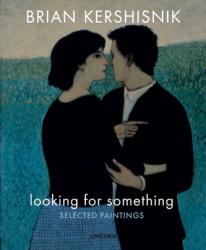 Looking for Something - Brian Kershisnik (ISBN: 9781911604327)