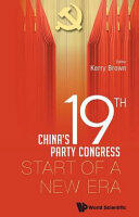 China's 19th Party Congress: Start of a New Era (ISBN: 9781786345912)