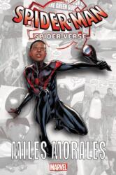 Spider-man: Spider-verse - Miles Morales (ISBN: 9781302914165)