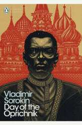 Day of the Oprichnik - Vladimir Sorokin (ISBN: 9780241355114)