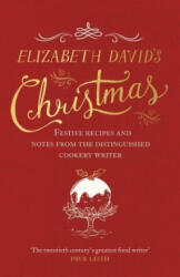Elizabeth David's Christmas - Elizabeth David (ISBN: 9780718178505)
